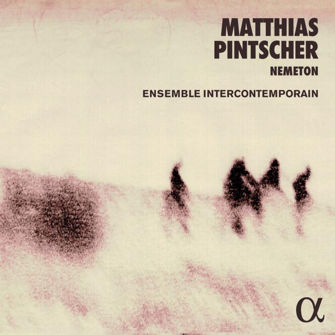 Pochette de l’album « Nemeton », de Matthias Pintscher.