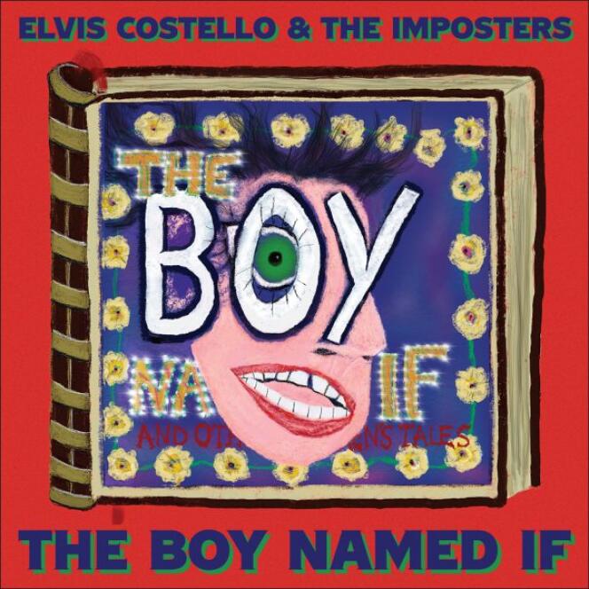 Pochette de l’album « The Boy Named If », d’Elvis Costello & The Imposters.
