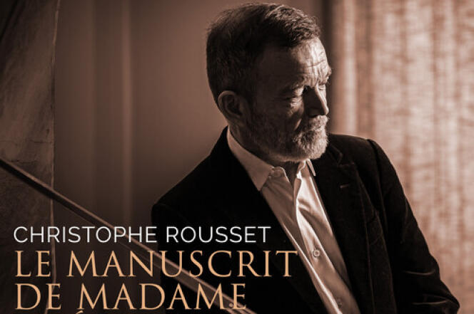 Pochette de l’album de Christophe Rousset d’après « Le Manuscrit de Madame Théobon ».
