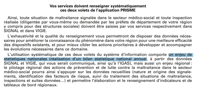 La circulaire du ministère de la santé de 2014, à l’époque où Marisol Touraine était ministre, mentionne bien l’intérêt statistique des données du logiciel Prisme.