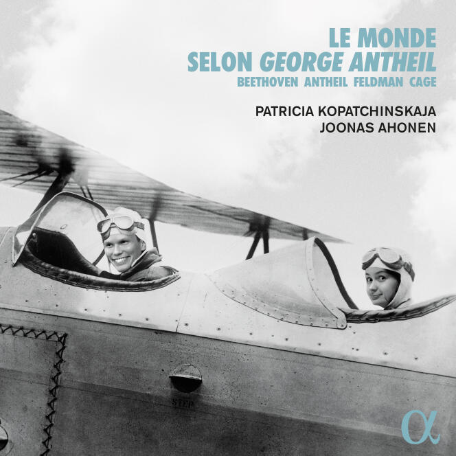 Pochette de l’album « Le Monde selon George Antheil », de Patricia Kopatchinskaja et Joonas Ahonen.