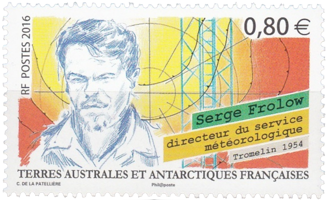 Serge Frolow a donné son nom à la station météo de Tromelin (timbre-poste des TAAF paru en 2016).