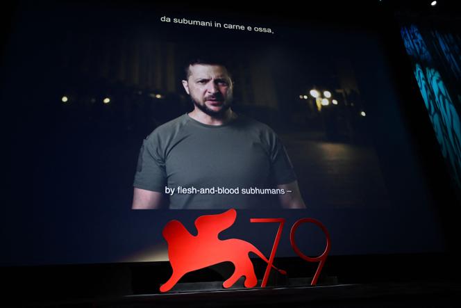 A video by Volodymyr Zelensky was broadcast at the opening of the 79th edition of the Mostra de Venise on August 31, 2022.