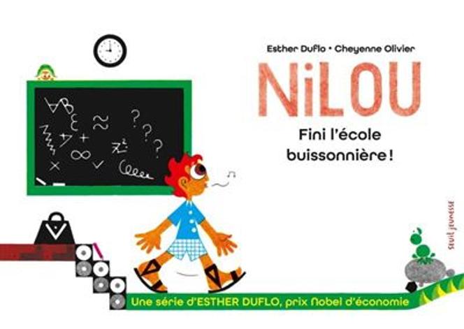 « Nilou. Fini l’école buissonnière ! » Un des albums de la série « La Pauvreté expliquée par Esther Duflo » avec Cheyenne Olivier, Seuil Jeunesse, 48 pages, 9,90 euros.
