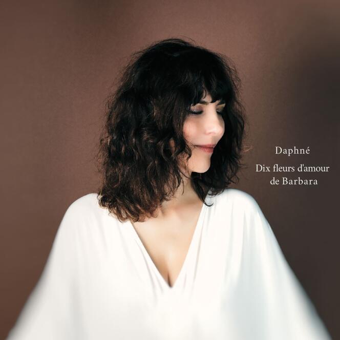 Pochette de l’album « Dix fleurs d’amour de Barbara », de Daphné.