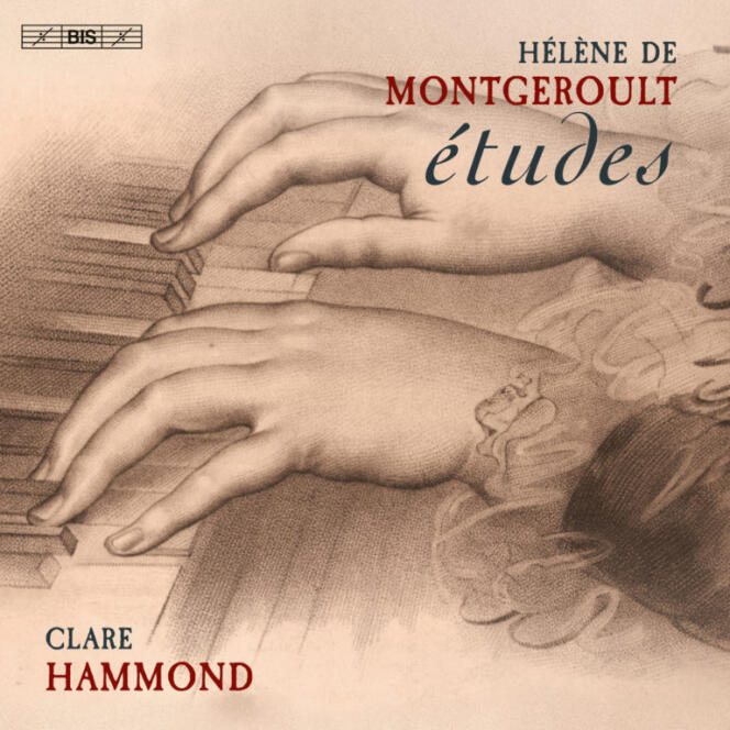 Pochette de l’album « Etudes », d’Hélène de Mongeroult par Clare Hammond (piano).