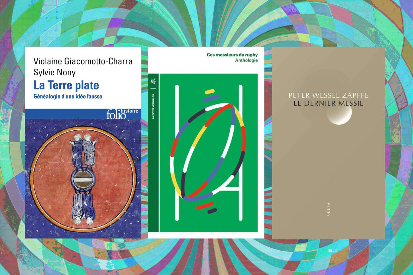 Trois livres de poche sur la platitude, la rotondité ou l’ovalité de la Terre, conseillés par François Angelier
