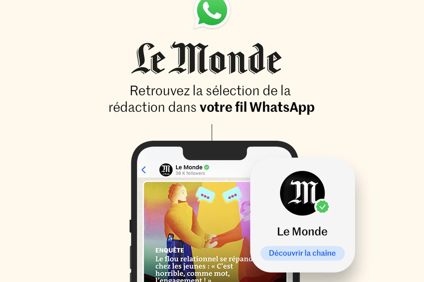 « Le Monde » lance ses chaînes WhatsApp, un nouvel espace pour s’informer et échanger