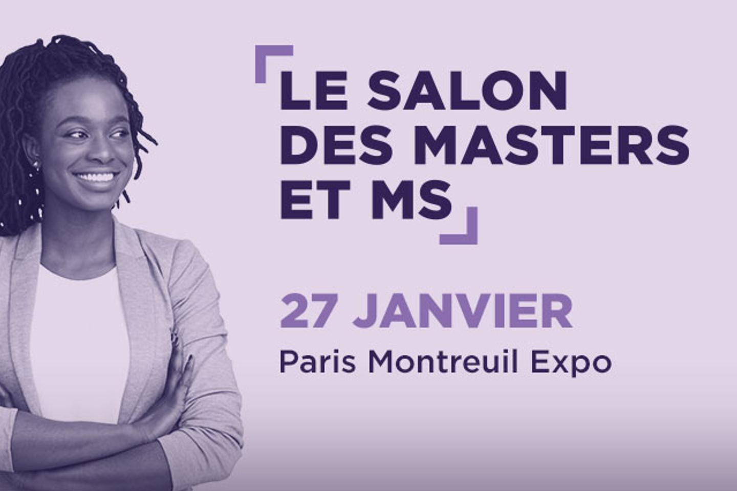 Le Salon des Masters et MS à Paris Montreuil Expo