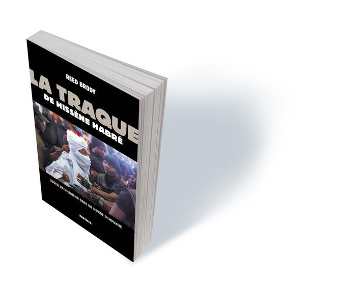 « La Traque de Hissène Habré. Juger un dictateur dans un monde d’impunité » (To Catch a Dictator. The Pursuit and Trial of Hissène Habré), de Reed Brody, traduit de l’anglais (Etats-Unis) par Lucie Delplanque, Karthala, 376 p., 27 €.