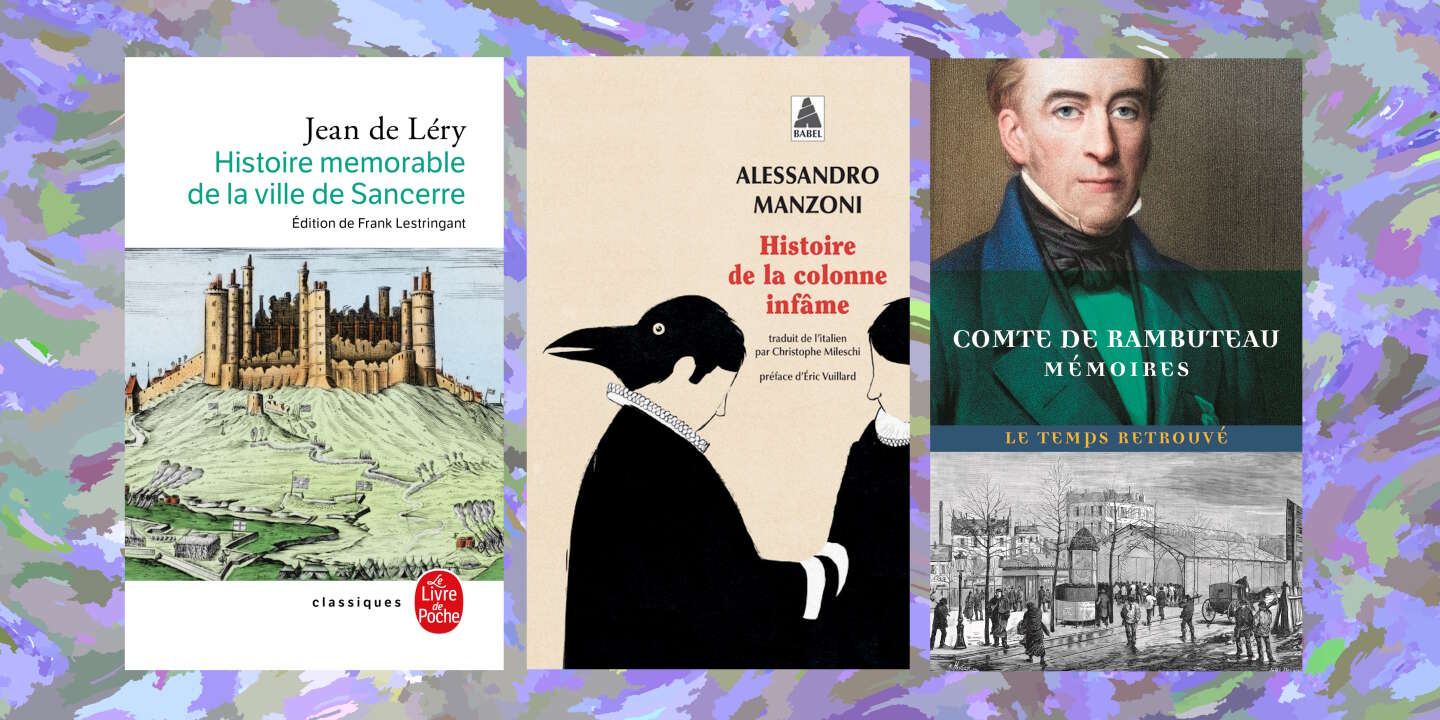 Trois livres de poche historiques conseillés par François Angelier : Jean de Léry, Alessandro Manzoni, comte de Rambuteau