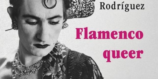 « Flamenco queer » : les multiples transgressions d’un art musical et chorégraphique