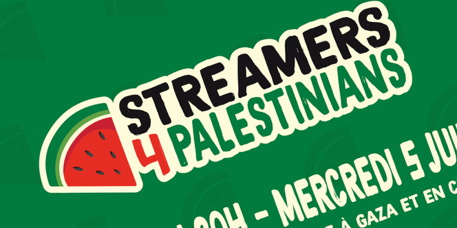 L’événement, reprenant le symbole de la pastèque en solidarité avec la Palestine, se déroulera du 31 mai au 5 juin sur la plate-forme Twitch.