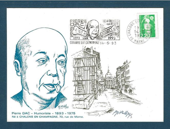 Souvenir philatélique réalisé pour le centenaire de la naissance de Pierre Dac (1893-1975), né à Châlons-sur-Marne, aujourd’hui Châlons-en-Champagne (Marne). Illustration signée Roland Irolla. En vente chez Villers Collections, à Villers-Semeuse (Ardennes)..