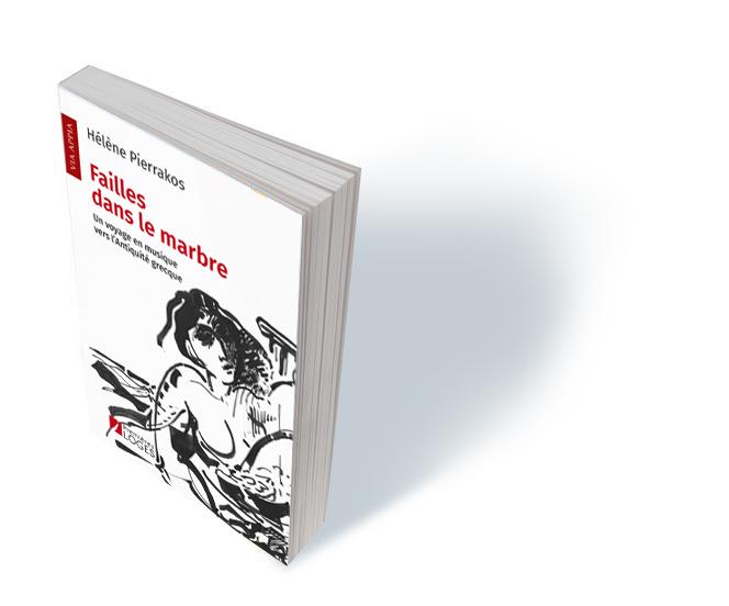 « Failles dans le marbre », d’Hélène Pierrakos, éditions Premières Loges, 130 p., 16 €.