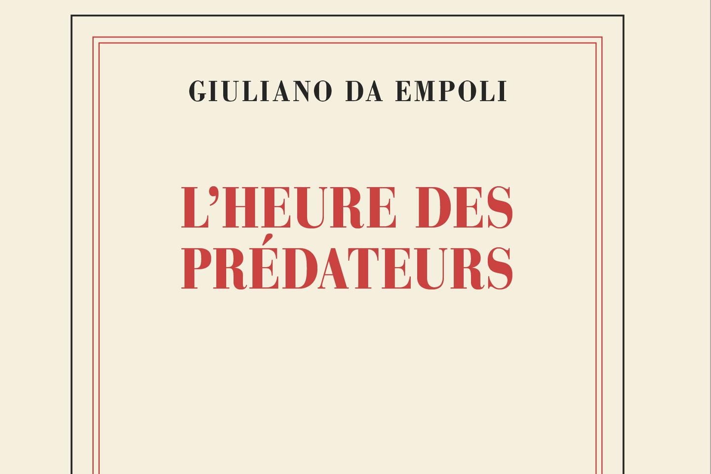 Dans « L’Heure des prédateurs », Giuliano da Empoli analyse le fonctionnement des « seigneurs de la tech »