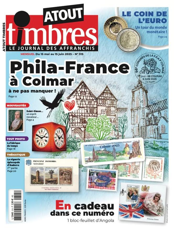 « Atout Timbres », n °315, 15 mai-15 juin 2025, 32 pages, en vente en kiosques, 2,90 euros.