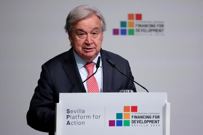 Le secrétaire général de l’ONU, Antonio Guterres, s’exprime lors de la 4e Conférence internationale sur le financement du développement, à Séville, en Espagne, le 30 juin 2025.