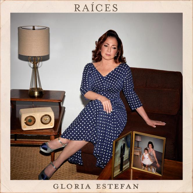 « Raices » par Gloria Estefan (Latin Sony Music)