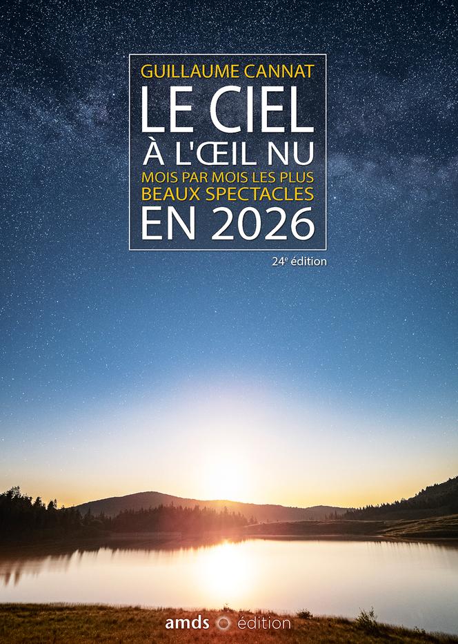 Le ciel à l’œil nu en 2026.