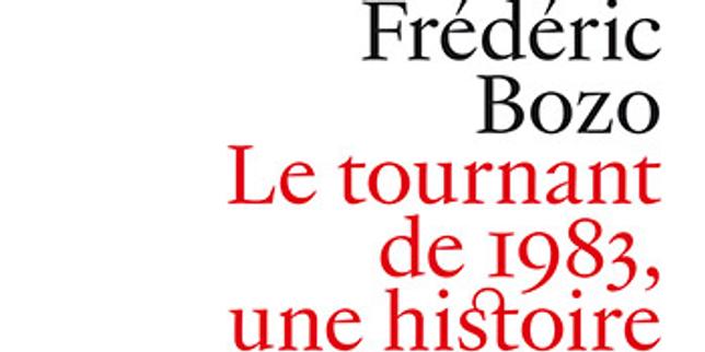 La gauche n’a pas attendu 1983 et le « tournant de la rigueur » pour faire son aggiornamento économique