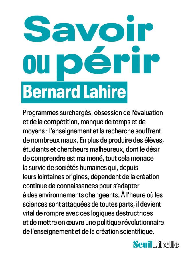 « Savoir ou périr », de Bernard Lahire, Seuil, 96 p., 6,90 €.