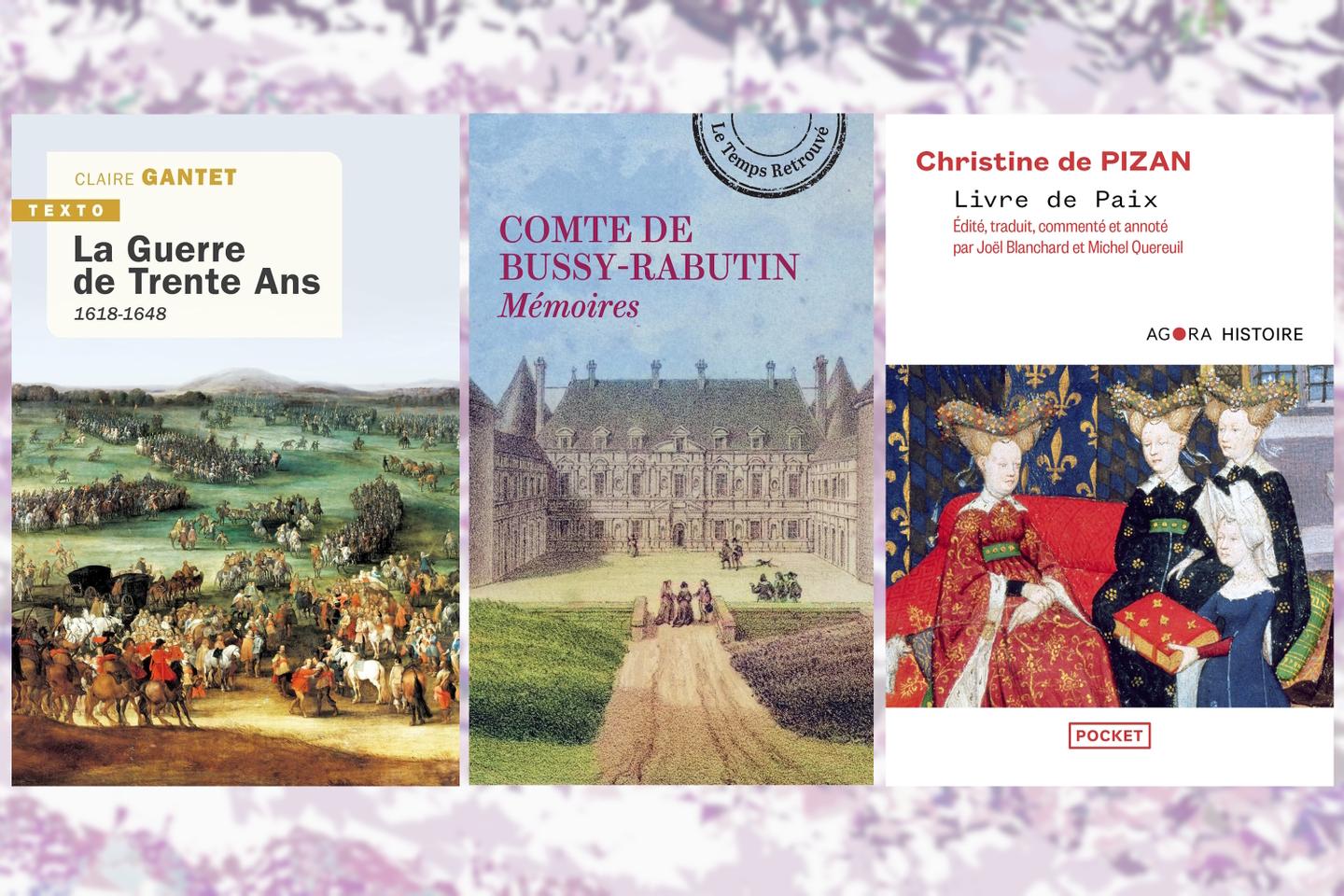 La chronique « poches » par temps de guerre de François Angelier : Claire Gantet, Bussy-Rabutin et Christine de Pizan