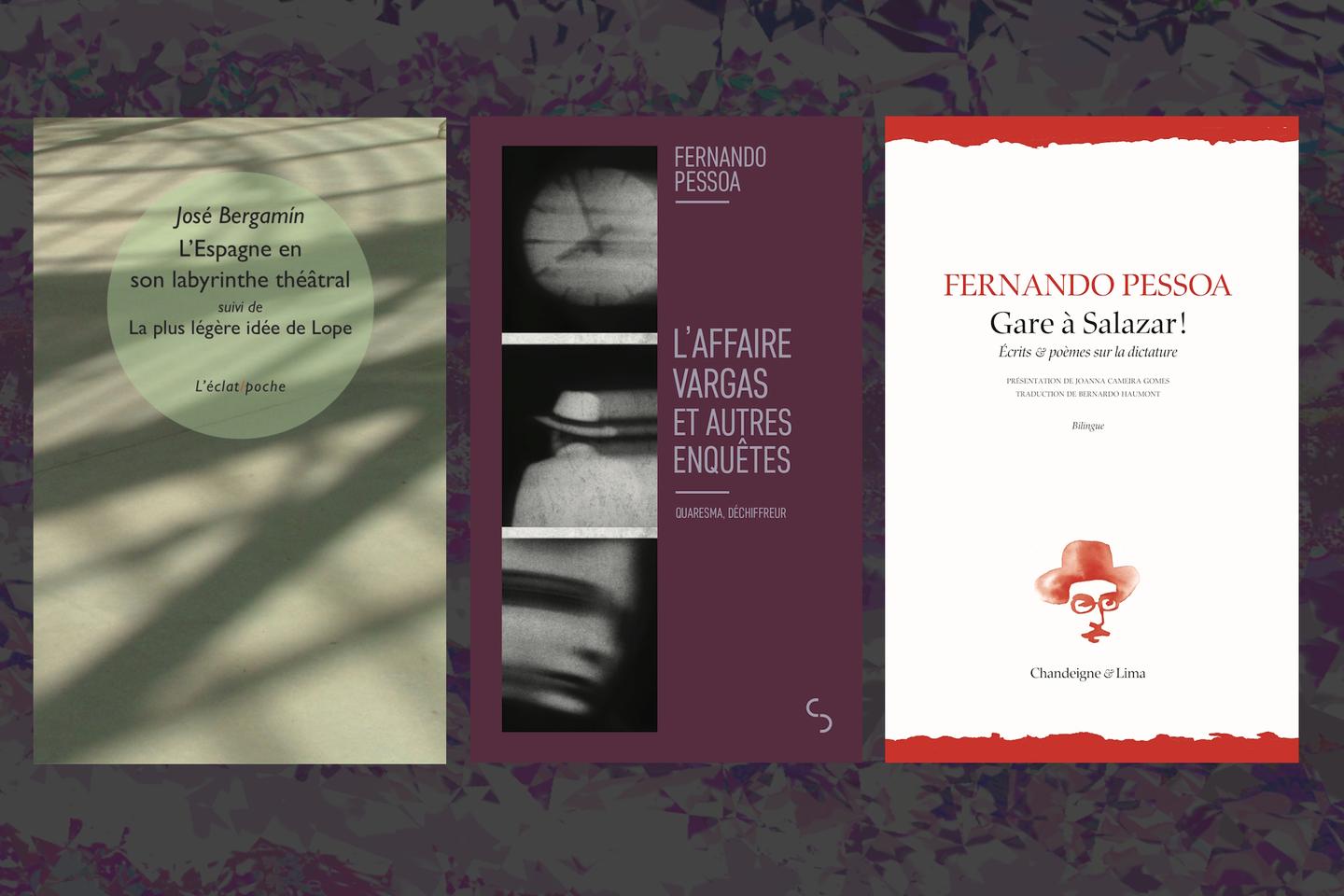 Trois livres de poche ibériques conseillés par François Angelier : José Bergamin et Fernando Pessoa