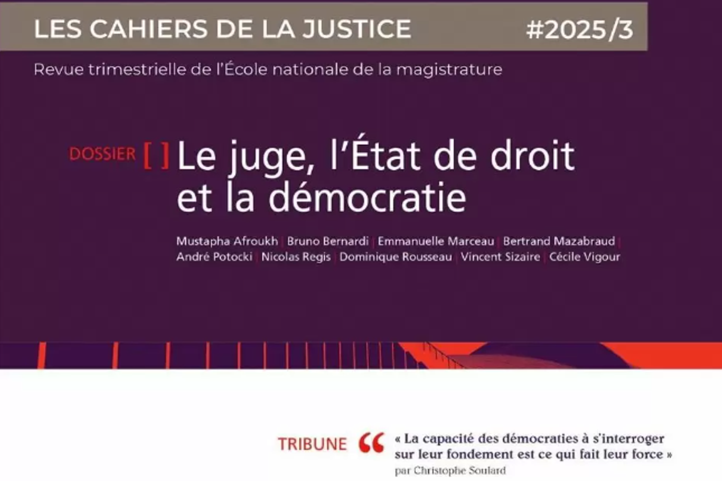 Face aux attaques de l’extrême droite, « Les Cahiers de la justice » réhabilitent l’Etat de droit Face aux attaques de l’extrême droite, « Les Cahiers de la justice » réhabilitent l’Etat de droit
