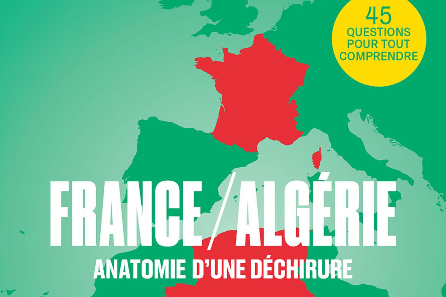 Contre les fausses évidences, Thomas Snégaroff et Benjamin Stora signent un précis d’histoire sur l’Algérie française Contre les fausses évidences, Thomas Snégaroff et Benjamin Stora signent un précis d’histoire sur l’Algérie française