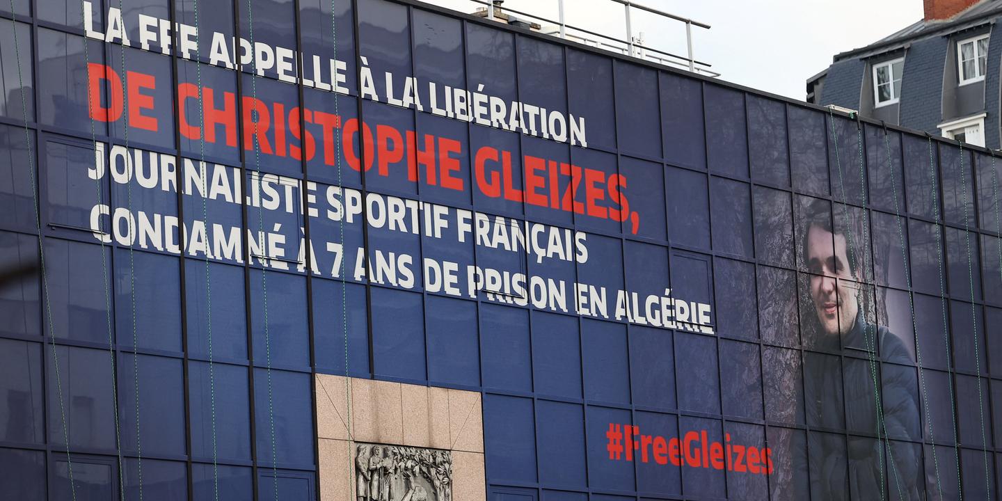 Christophe Gleizes : le monde du football se mobilise pour la libération du journaliste détenu en Algérie