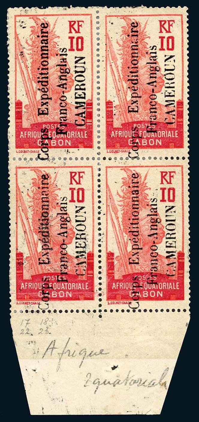 Cameroun, bloc de quatre exemplaires, neuf, avec gomme partielle, bord de feuille inférieur, 10 centimes rouge d’« Afrique équatoriale Gabon » surchargé « Corps expéditionnaire franco-anglais CAMEROUN », mis à prix à 38 000 euros.