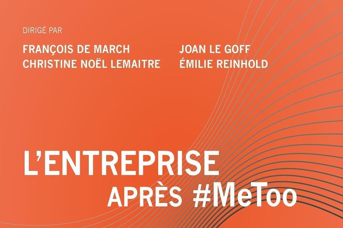 « L’entreprise après #MeToo » : quelle prise en compte de la sexualité au travail ?