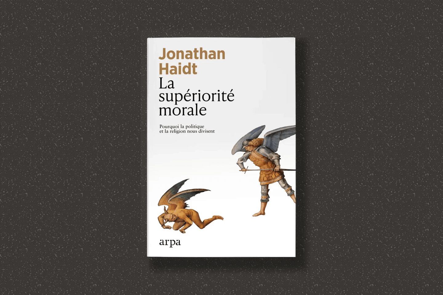 « La Supériorité morale », de Jonathan Haidt : la chronique « essai » de Roger-Pol Droit