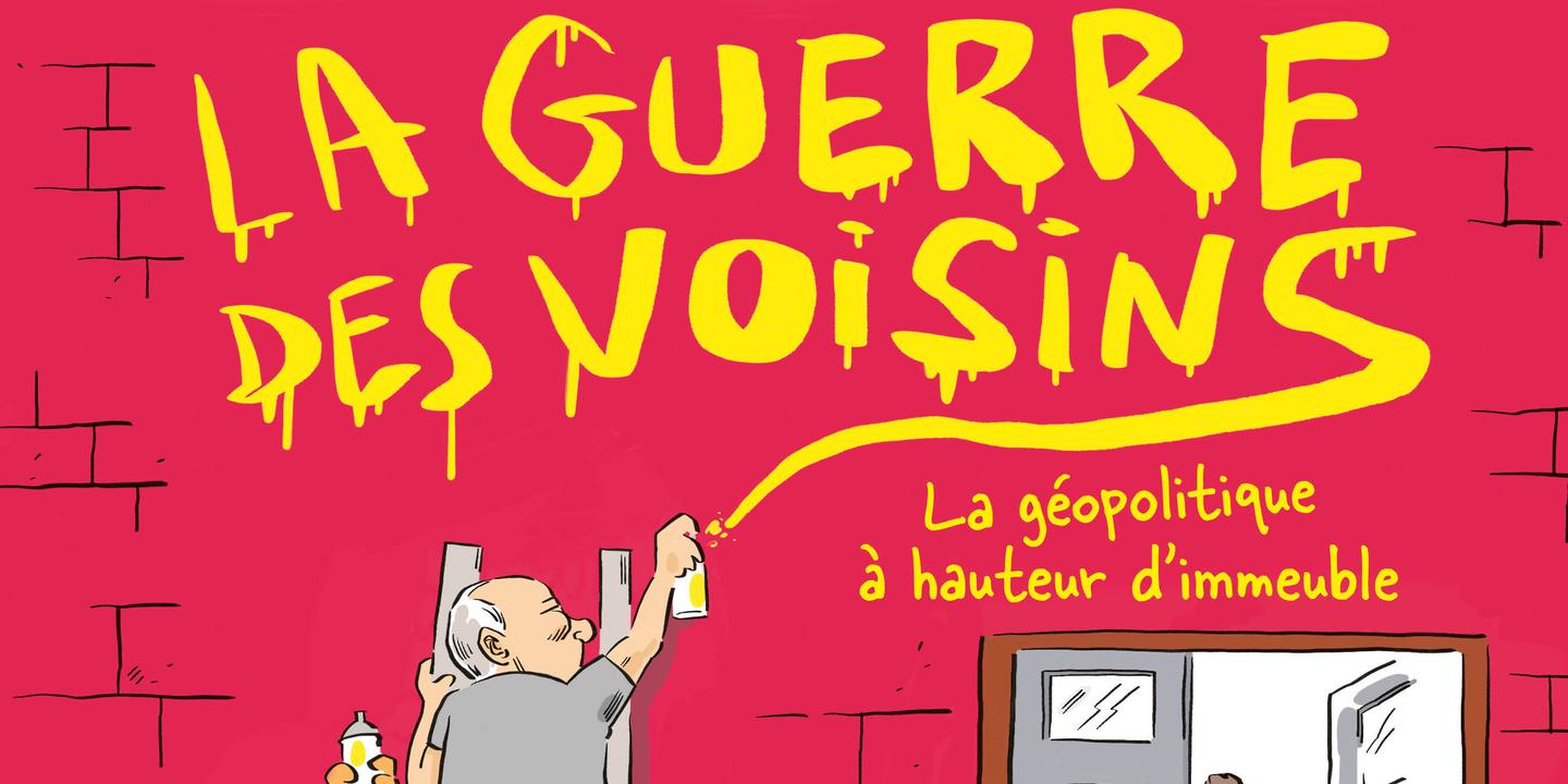 Quand la géopolitique ressemble à un immeuble en surchauffe en proie à des embrouilles de paliers