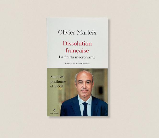 Les ventes de «&nbsp;Dissolution française&nbsp;», l’ouvrage posthume de l’ancien député (Les Républicains) d’Eure-et-Loir Olivier Marleix, ont dépassé les 30&nbsp;000&nbsp;exemplaires.