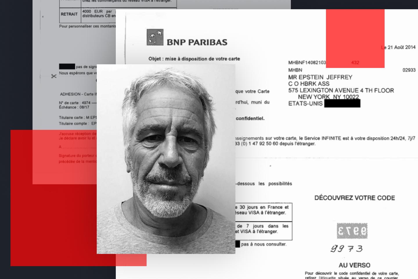Entre 2008 et 2018, le compte bancaire de Jeffrey Epstein chez BNP Paribas Entre 2008 et 2018, le compte bancaire de Jeffrey Epstein chez BNP Paribas