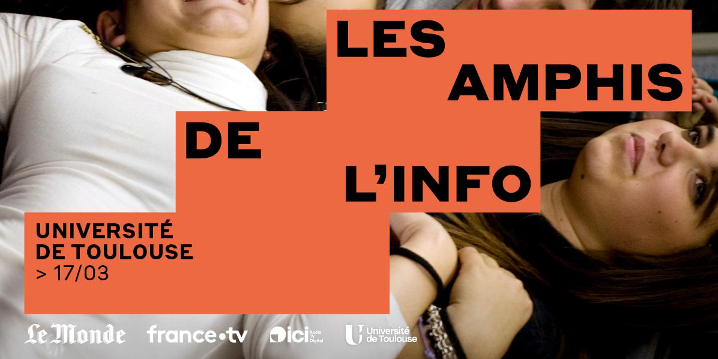Les Amphis de l'info : une première édition à Toulouse pour décrypter l'information