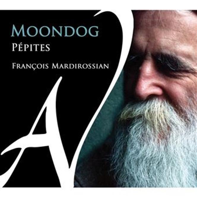 Pochette de l’album « Moondog. Pépites », de François Mardirossian.