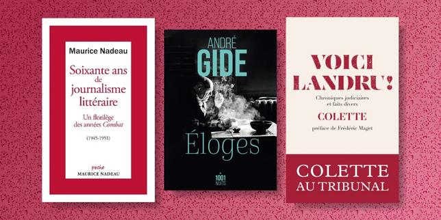 Trois livres de poche surgis du mitan du XXe siècle conseillés par François Angelier : Maurice Nadeau, André Gide et Colette