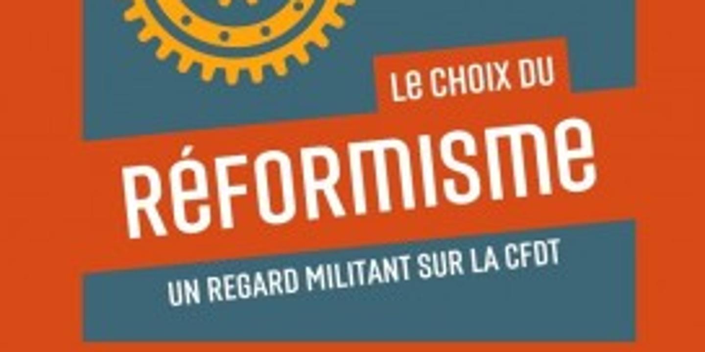 Pour un renouveau du réformisme syndical face aux défis contemporains