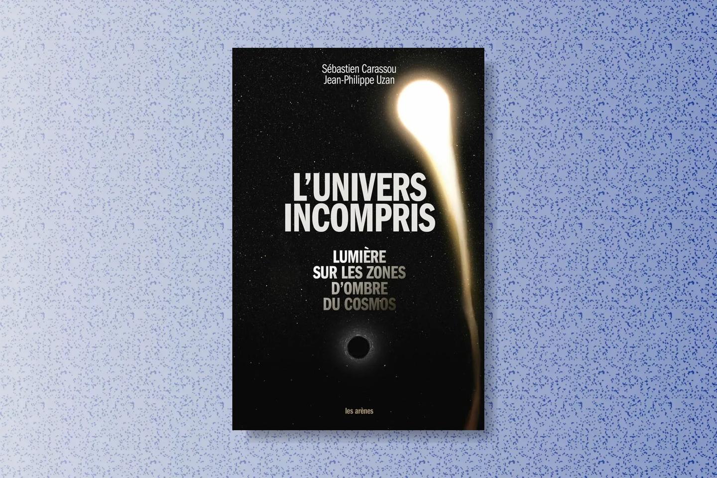 « L’Univers incompris », une exploration des limites de la cosmologie moderne