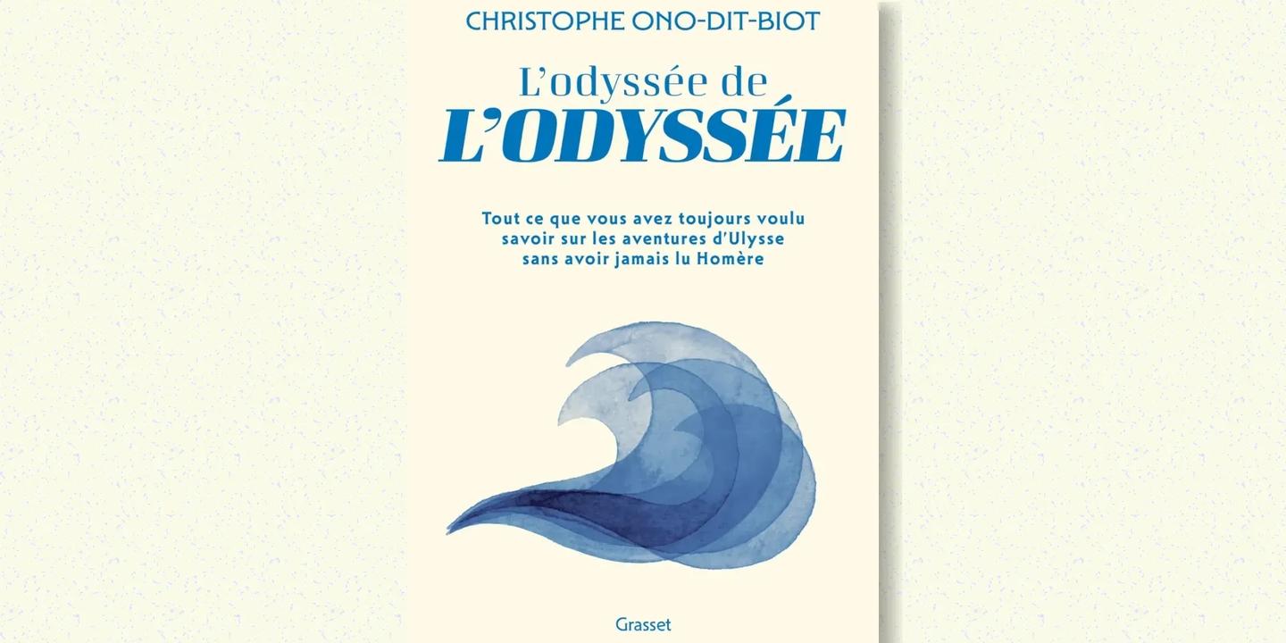 Christophe Ono-dit-Biot revisite Ulysse avec érudition et joie
