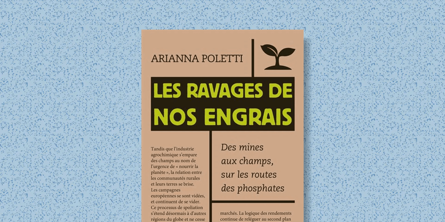 Enquête édifiante sur notre dépendance aux engrais et leurs dégâts