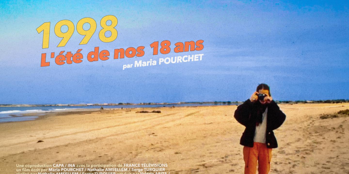 1998 : l'été de nos 18 ans sur France TV, souvenirs drôles et acides de Maria Pourchet