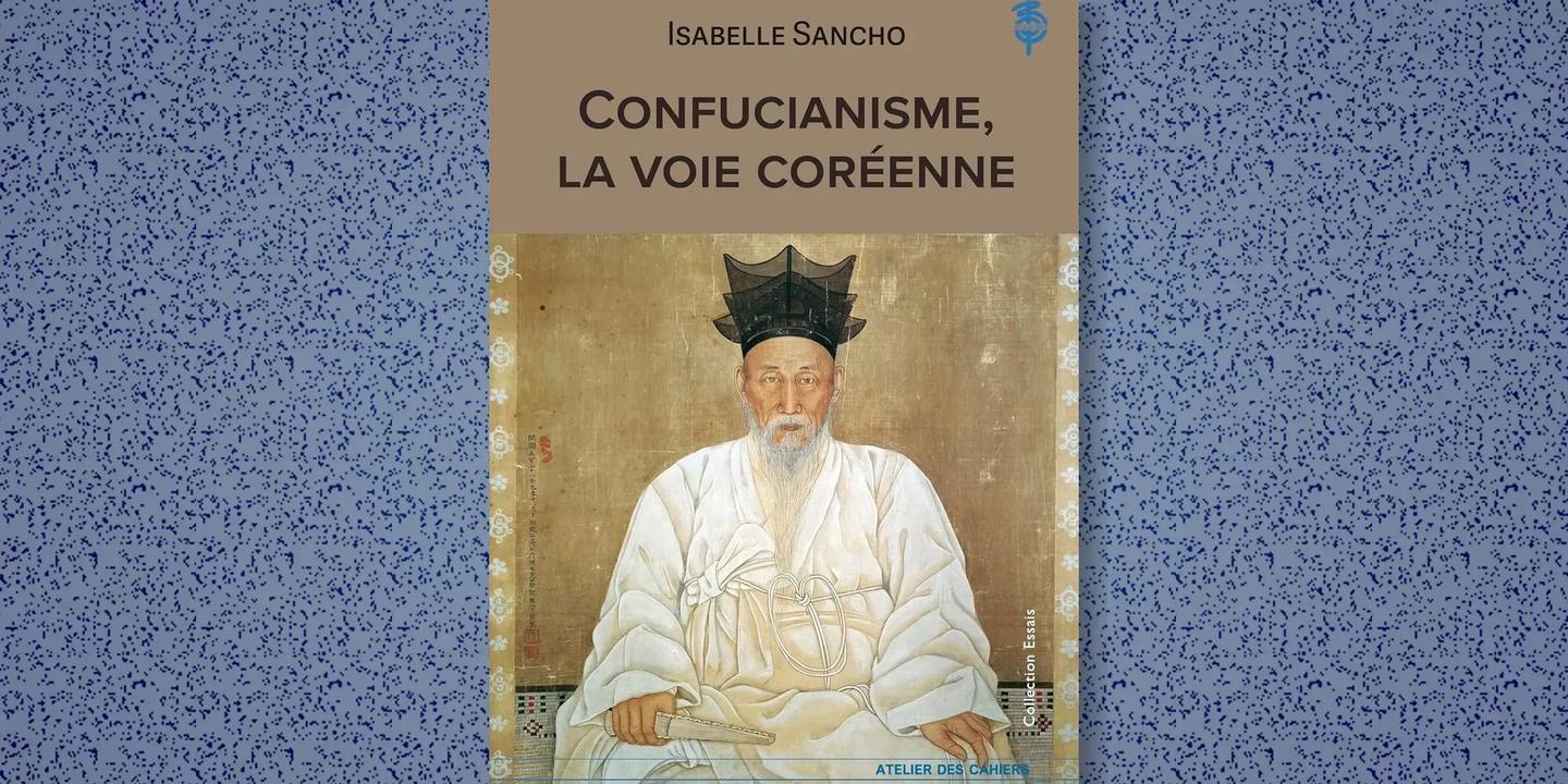 Confucianisme coréen : une clé pour comprendre la Corée du Sud
