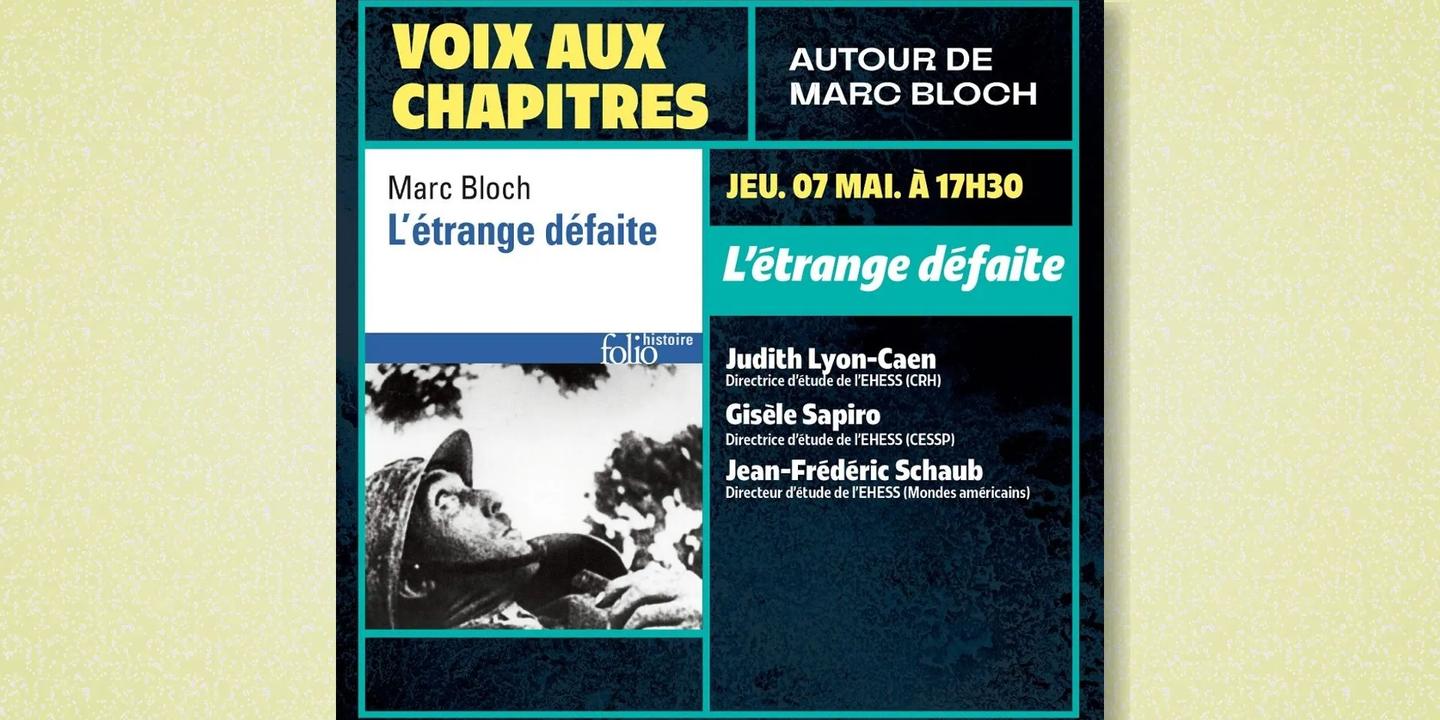 L'étrange défaite de Marc Bloch au cœur d'un colloque à l'EHESS