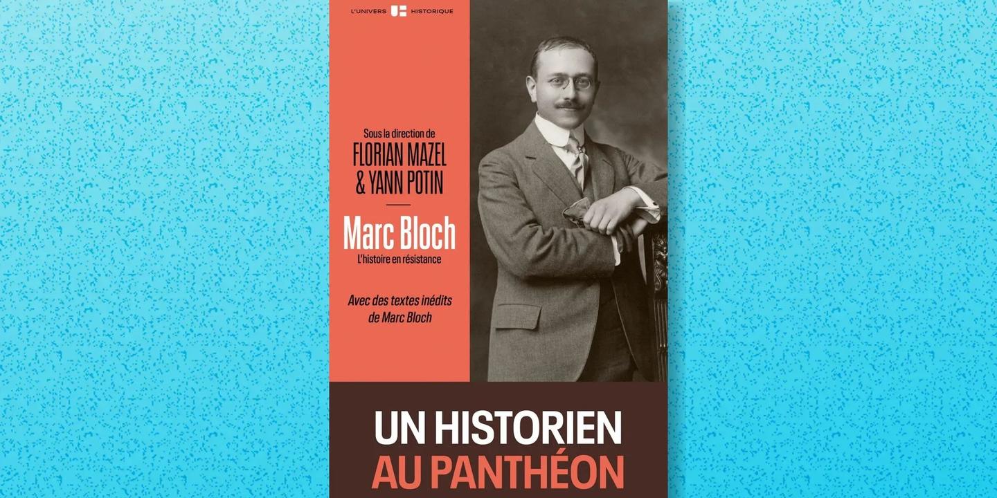 25 historiens réunis pour perpétuer l'héritage de Marc Bloch