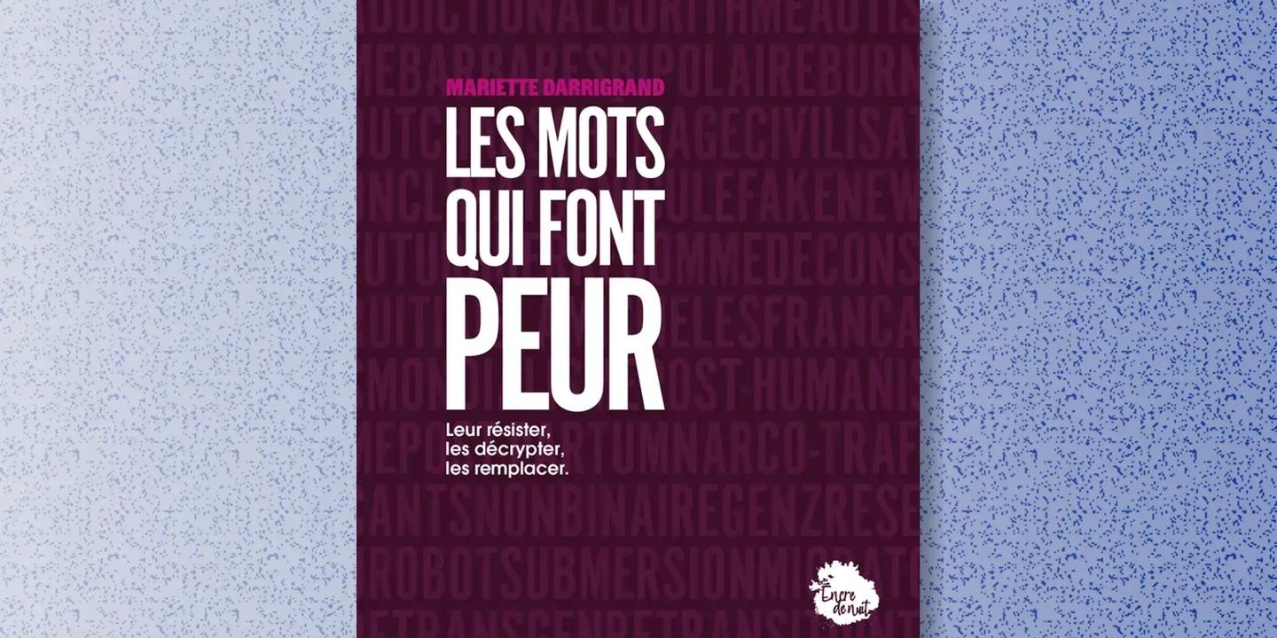 Retourner les mots pour résister aux angoisses sociétales