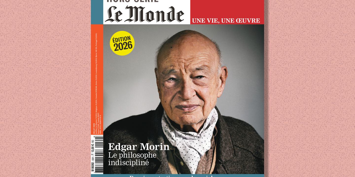 Edgar Morin, un humaniste de l'ère planétaire